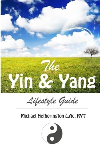 The Yin and Yang Lifestyle Guide