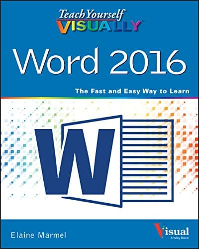 Teach Yourself VISUALLY Word 2016 Marmel, Elaine