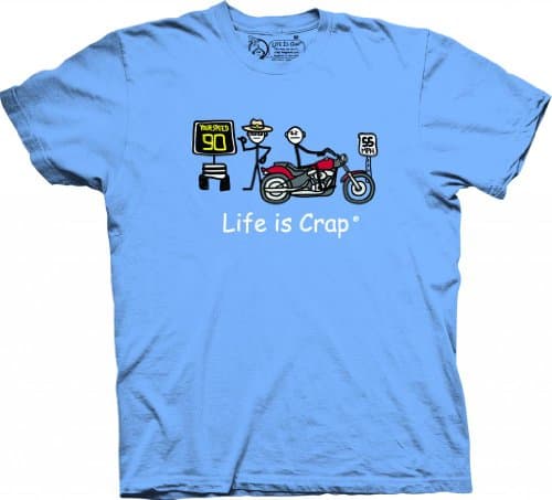 Life Is Crap - Harley Speed Trap-Periwinkle-M