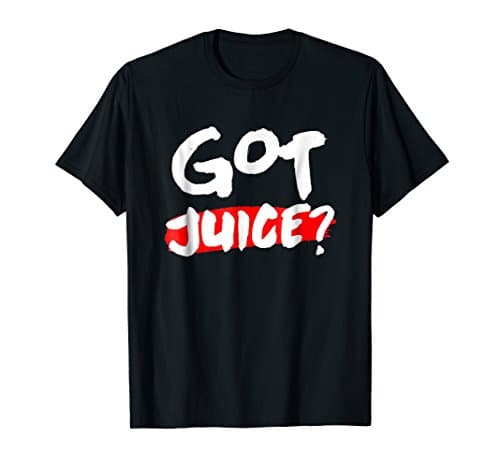 Got Juice Funny Vaping Gift Shirt