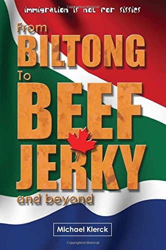 From Biltong to Beef Jerky & Beyond: emigration is not for sissies