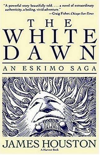 The White Dawn: An Eskimo Saga