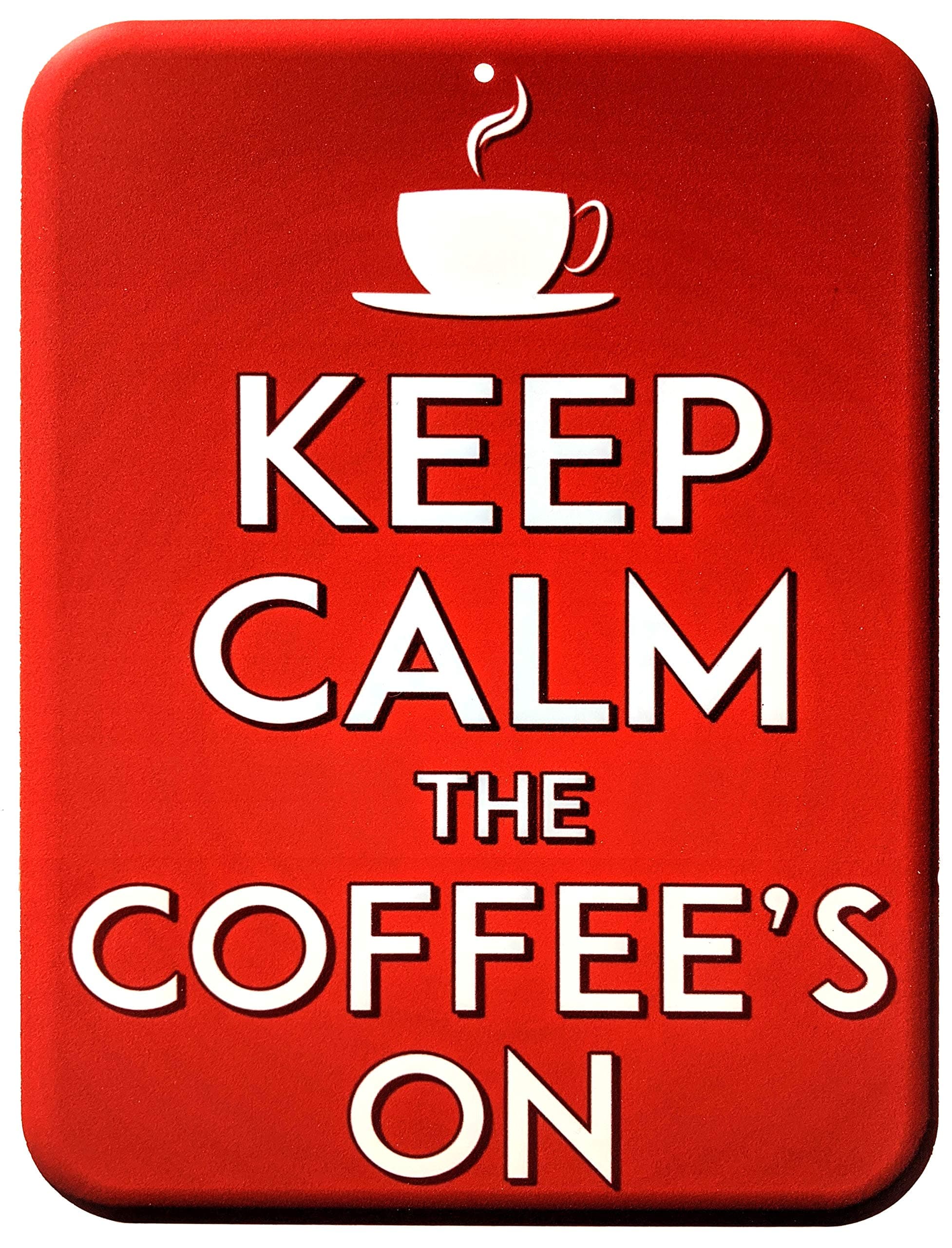 Creative SplashCoffee Sign Keep Calm The Coffee's On | All Coffee Lovers | 9 inch x 12 inch Rigid PVC Coffee Sign | Predrilled Hole | for Kitchen, Cafe, Bar, Barista | (Red)