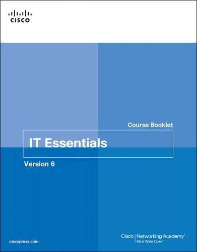 IT Essentials Course Booklet, Version 6 (Course Booklets)