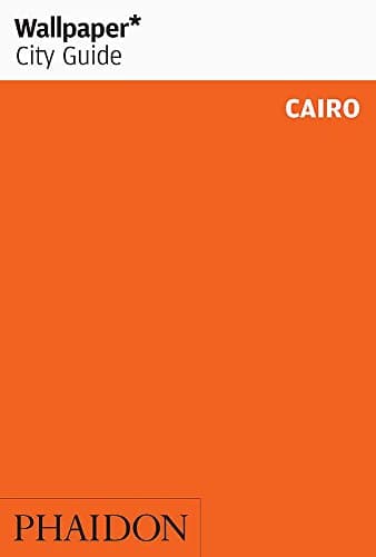 Wallpaper City Guide: Cairo Paperback – April 2, 2008