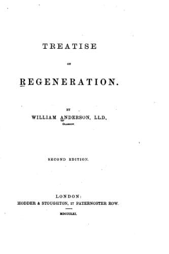 Treatise on Regeneration