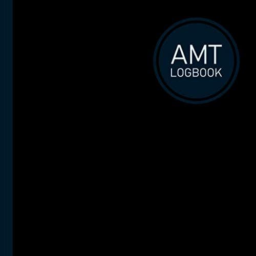 AMT logbook: Aviation Maintenance Technician log book
