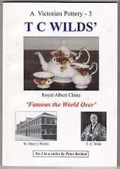T.C. Wilds' (v. 3) (A Victorian Pottery)