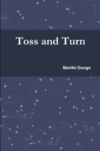 Toss and Turn Paperback – July 21, 2010