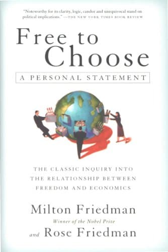 Free to Choose: A Personal Statement