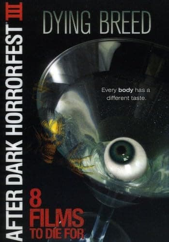 Dying Breed (After Dark Horrorfest III)