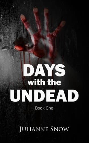 Days with the Undead: Book One