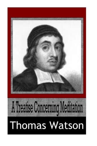 A Treatise Concerning Meditation
