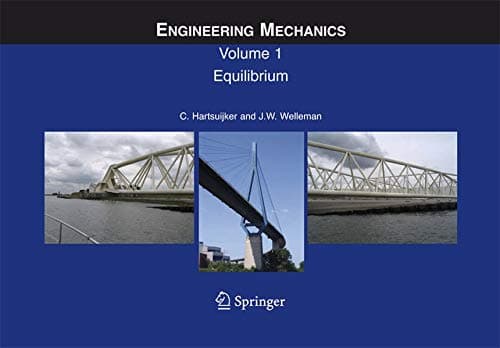 ENGINEERING MECHANICS, VOL-1 (HB): Volume 1: Equilibrium (Solid Mechanics & Its Applications, 1)