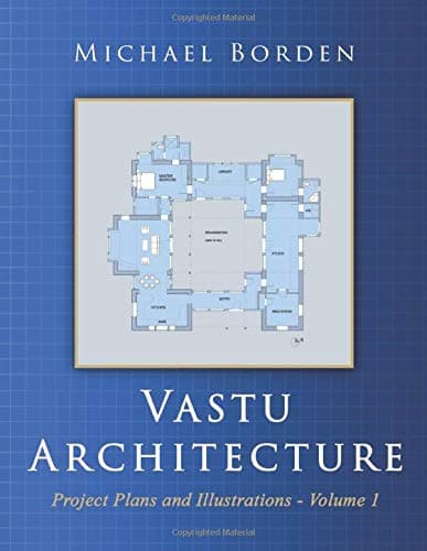 Vastu Architecture: Project Plans and Illustrations - Volume 1