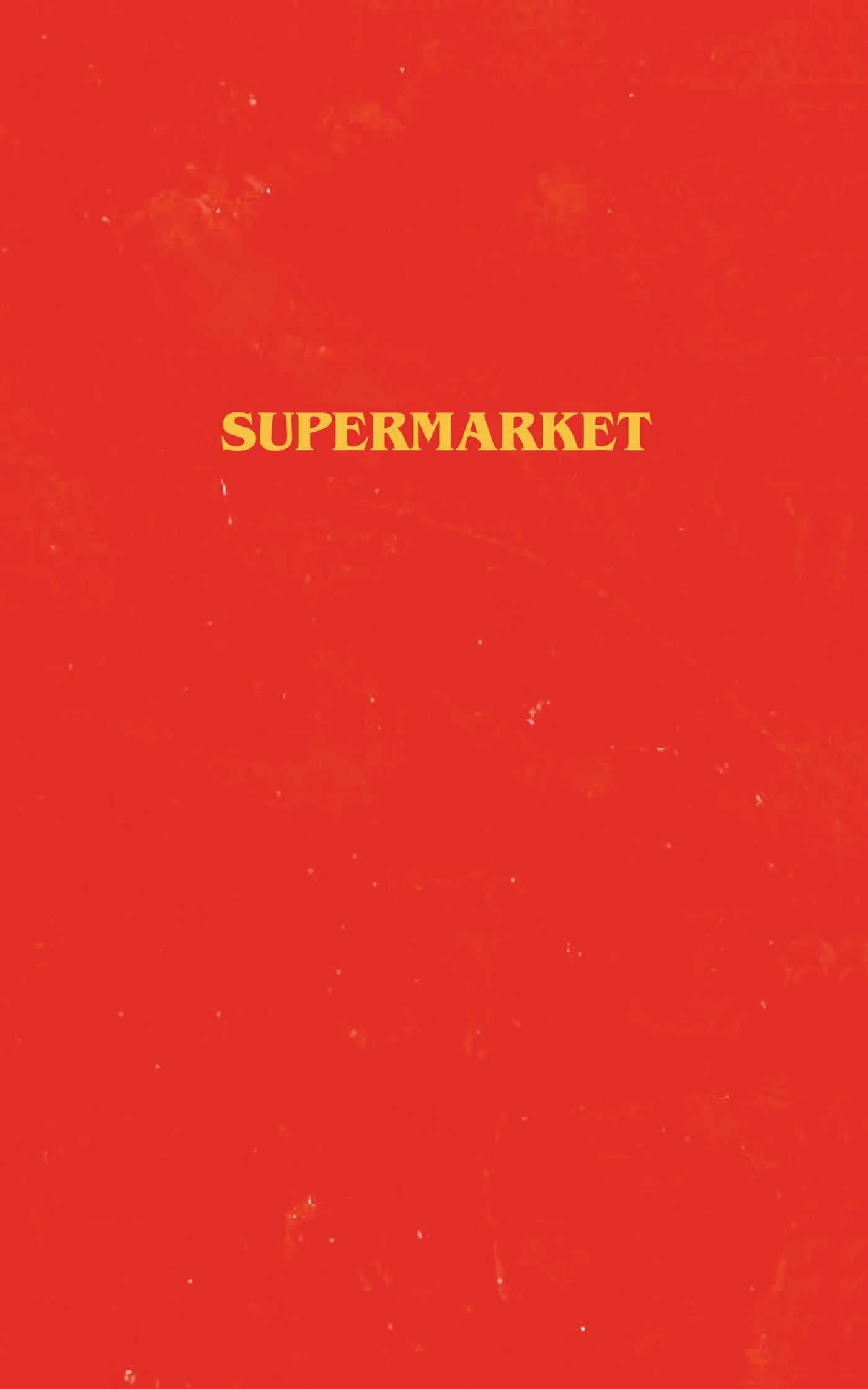 SUPERMARKET Paperback – 7 May 2019