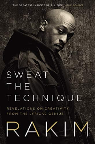 Sweat the Technique: Revelations on Creativity from the Lyrical Genius Hardcover – September 24, 2019