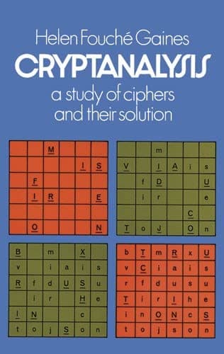 Cryptanalysis: A Study of Ciphers and Their Solution (Dover Brain Games & Puzzles)