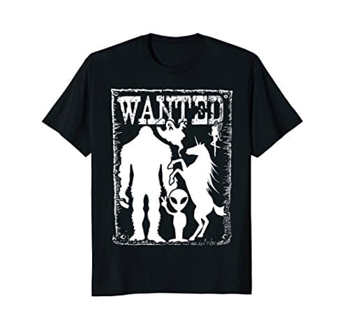 WANTED Bigfoot Unicorn Alien Ghost Pixie Mythical T-Shirt