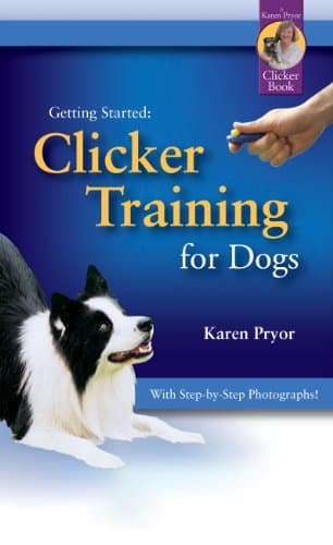 Getting Started: Clicker Training for Dogs Kindle Edition
