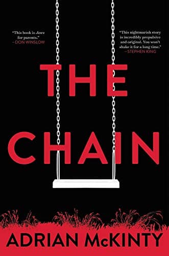 The Chain Hardcover – July 9, 2019