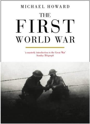 The First World War by Michael Howard (2003-03-13)