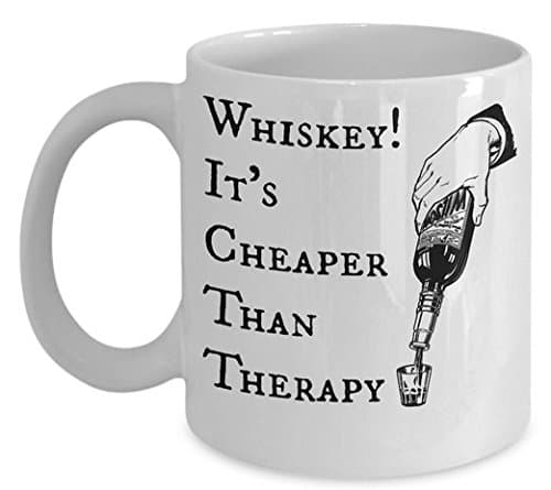 Whiskey, It's Cheaper Than Therapy Coffee Mug - Funny Tea Cup, Inexpensive Quality Gift For Him Or Her