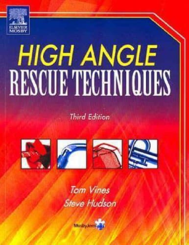 High Angle Rescue Techniques 3rd Edition
