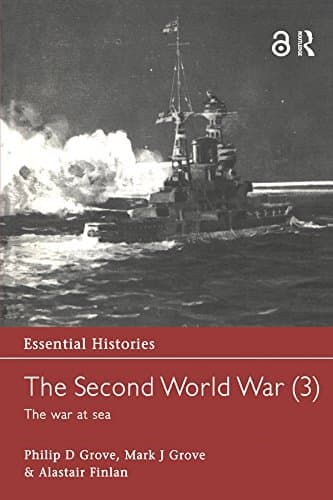The Second World War (3) The War at Sea