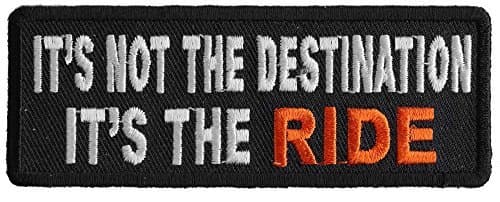 It's Not The Destination It's The Ride Patch - 3.75x1.5 inch