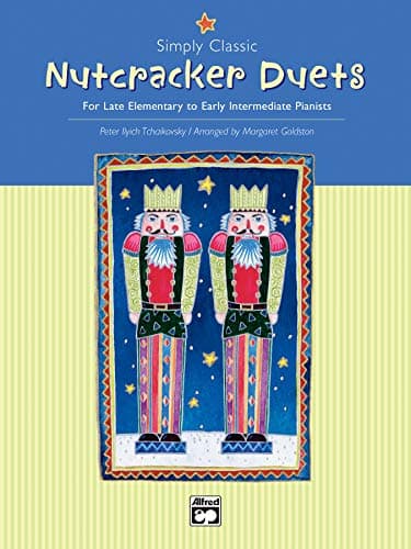 Simply Classic Nutcracker Duets: For Late Elementary to Early Intermediate Pianists