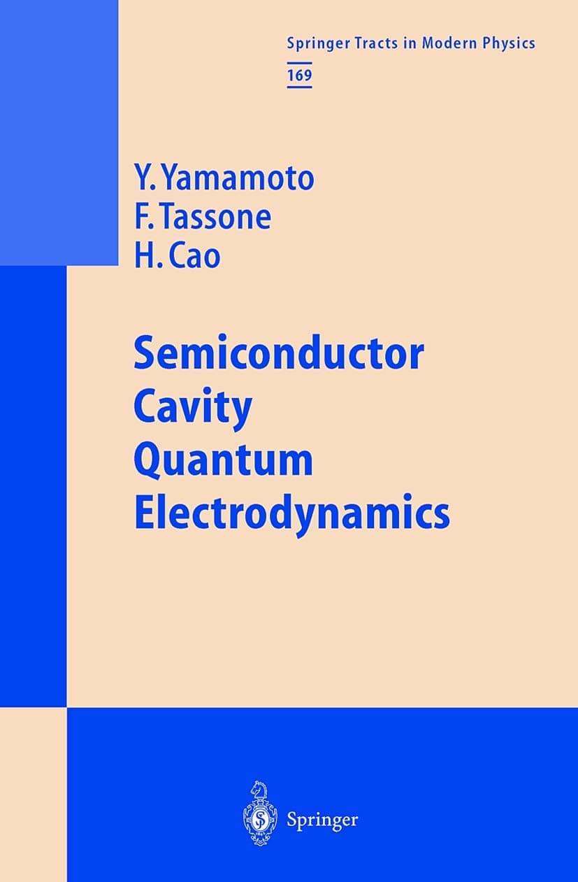 Semiconductor Cavity Quantum Electrodynamics: 169 (Springer Tracts in Modern Physics, 169)