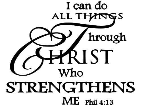 I Can Do All Things Through Christ Who Strengthens Me, Wall Decal, Vinyl, Sticker, Black