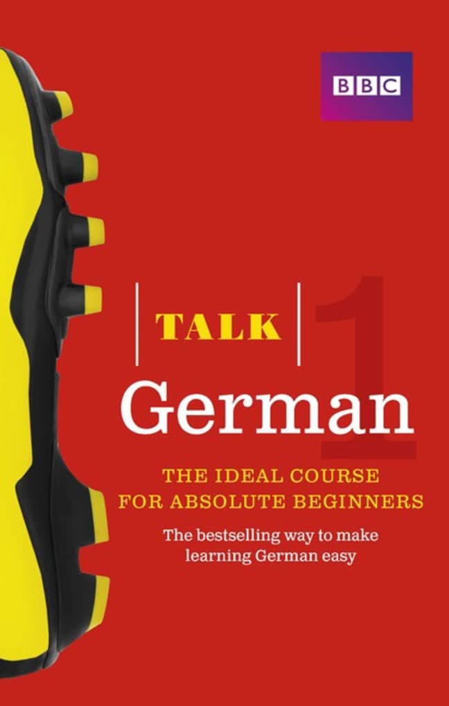 Talk German 1 (Book/CD Pack): The ideal German course for absolute beginners Paperback – Illustrated, 25 Aug. 2014