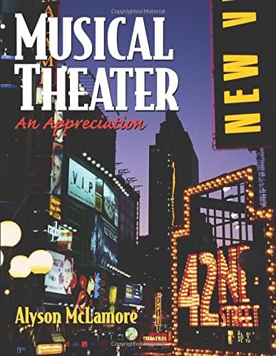 Musical Theater: An Appreciation