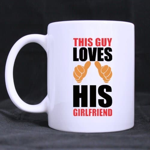 Personalized "This Guy Love His Girlfriend" (Twin Side) Custom White Ceramic Mug Coffee Cup (11 Ounce)