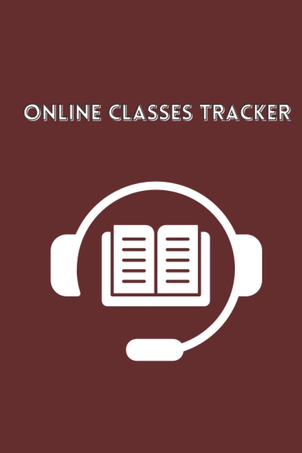 Online Classes Tracker: new NOTEBOOK to help parents and students track and organize distance learning for their kids - Distance Learning (white and red)
