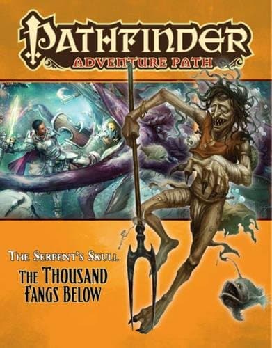 Pathfinder Adventure Path: The Serpent’s Skull Part 5 - The Thousand Fangs Below: 05