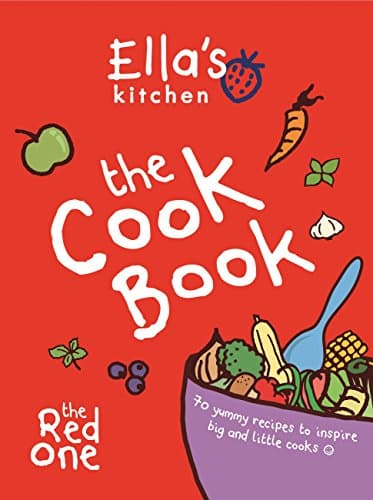 Ella's Kitchen: The Cookbook: The Red One