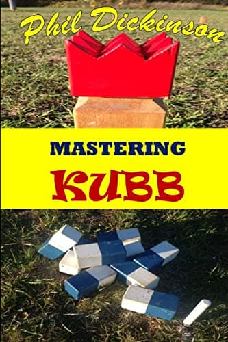 Mastering Kubb Paperback – February 3, 2018