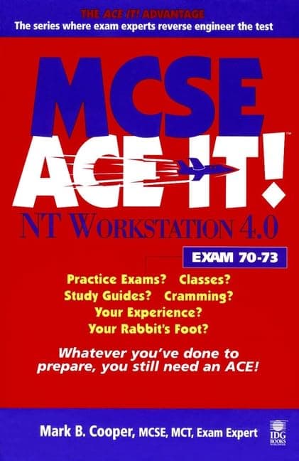 MCSE NT Workstation 4.0 Ace It!TM: Exam 70–73 (MCSE Ace it S.)