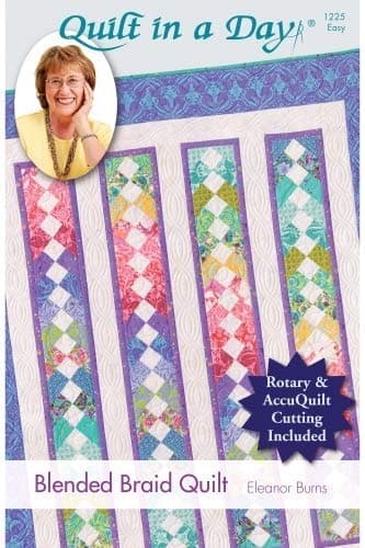 Quilt in a Day #1225 - Blended Braid Quilt Pattern