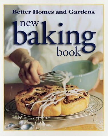 Better Homes and Gardens New Baking Book