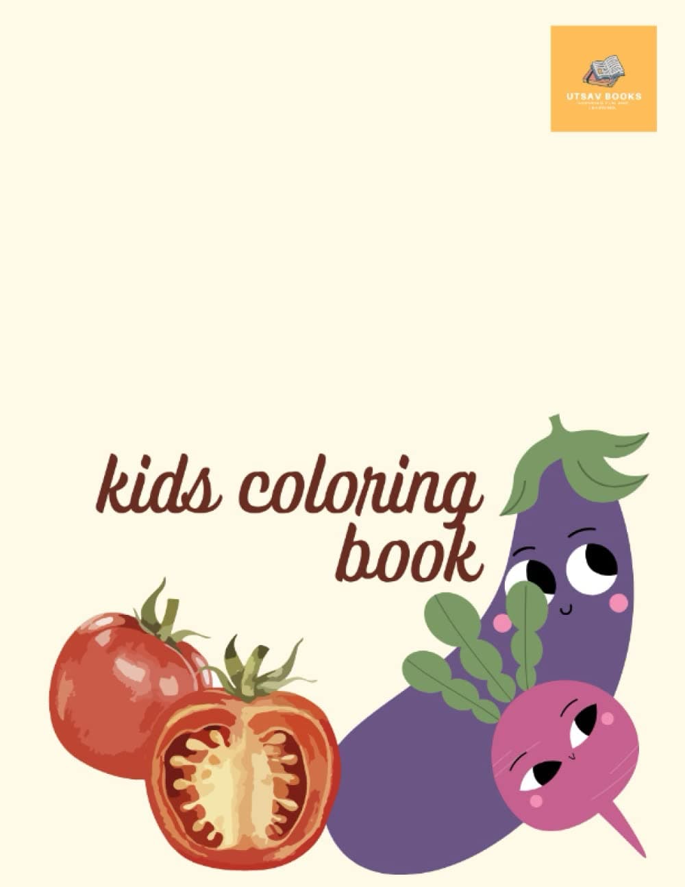 Utsav Kids Coloring book : Vegetable edition