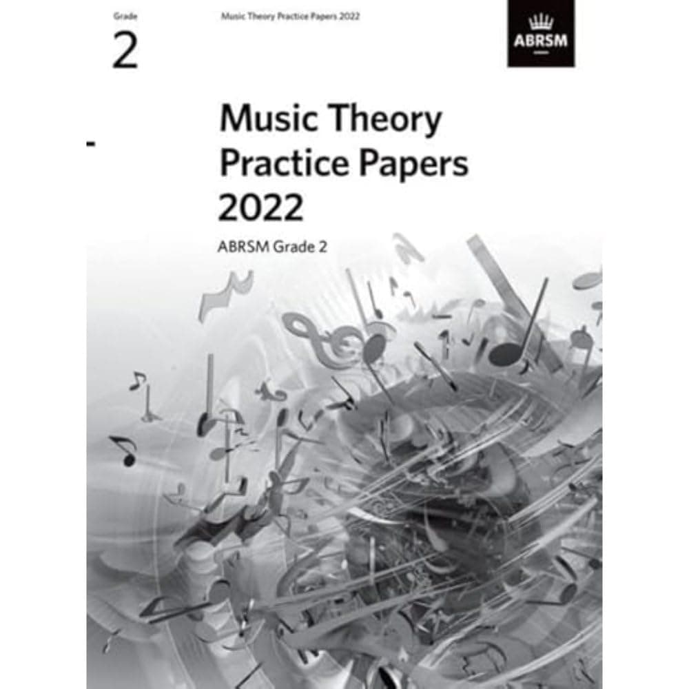 Music Theory Practice Papers 2022, ABRSM Grade 2