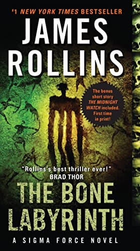 The Bone Labyrinth: A Sigma Force Novel (Sigma Force Series Book 11)