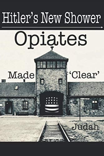 Hitler's New Shower: Opiates Made 'Clear'