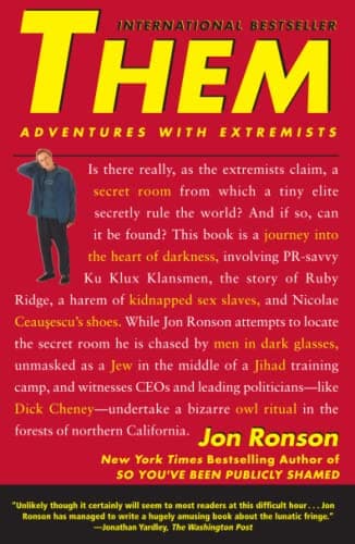 Them: Adventures with Extremists
