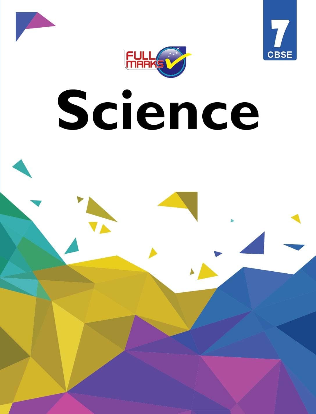 Full Marks Science Class 7 Paperback