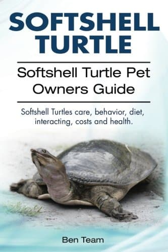 Softshell Turtle. Softshell Turtle Pet Owners Guide. Softshell Turtles care, behavior, diet, interacting, costs and health. Paperback – March 7, 2017